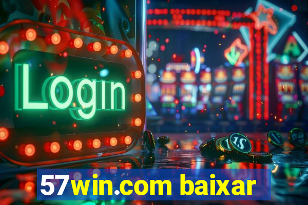 57win.com baixar